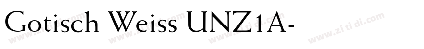Gotisch Weiss UNZ1A字体转换